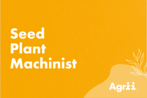 Seed Plant Machinist