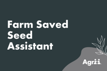 Farm Saved Seed Assistant