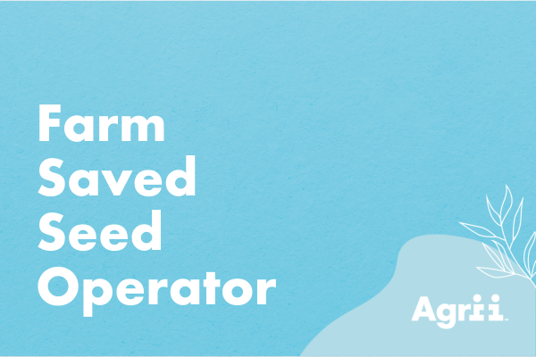 Farm Saved Seed Operator 